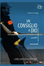 Consiglio a Dio, Un