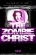 Zombie Christ, The