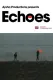 Echoes