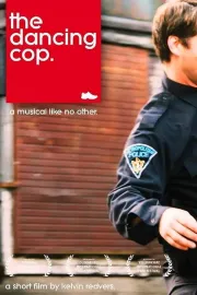 Dancing Cop, The