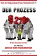 Der Prozess