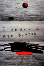 I Touch a Red Button