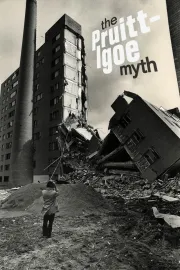 Pruitt-Igoe Myth, The