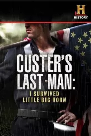 Poslední Custerův muž: Přežil jsem Little Bighorn