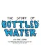 Story of Bottled Water, The