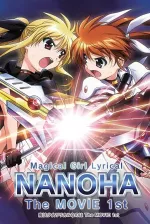 Mahó šódžo lyrical Nanoha: The Movie 1st