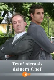 Trau' niemals deinem Chef