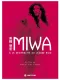 Miwa, à la recherche du lézard noir