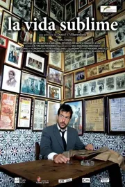 Vida sublime, La