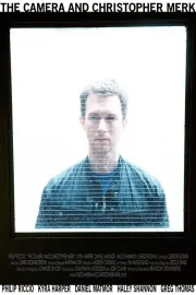 Camera and Christopher Merk, The