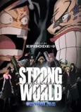 One Piece Film: Strong World - Episode 0