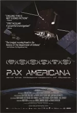 Pax Americana and the Weaponization of Space