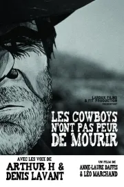 Cow-boys n'ont pas peur de mourir, Les