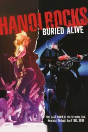 Hanoi Rocks: Buried Alive