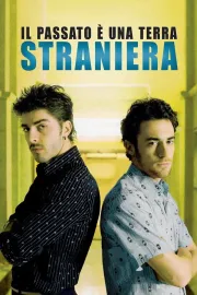 Passato è una terra straniera, Il