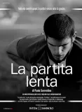 La partita lenta