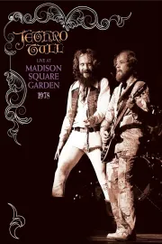 Jethro Tull - Live At Madison Square Garden 1978
