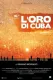 Oro di Cuba, L