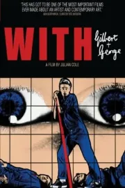 With Gilbert & George