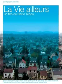 La Vie ailleurs