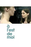 A l´Est de moi