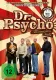 Dr. Psycho - Die Bösen, die Bullen, meine Frau und ich
