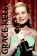 Grace Kelly - Destiny of a Princess
