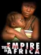 Empire in Africa, The