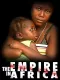 Empire in Africa, The