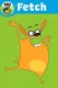 Fetch!