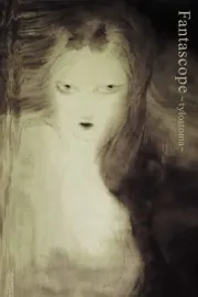 Fantascope ~tylostoma~