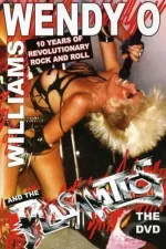 Wendy O. Williams and The Plasmatics: 10 Years of Revolutionary Rock and Roll