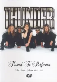 Thunder: Flawed to Perfection: Video Collection 1990-1995