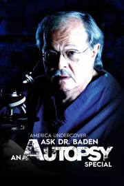 Autopsy 10: Ask Dr. Baden