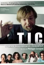 T.I.C. (Trouble involontaire convulsif)