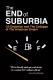 End of Suburbia, The