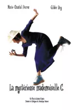 Mystérieuse mademoiselle C., La