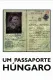 Passeport Hongrois, Un