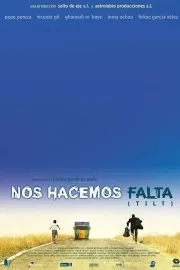 Nos hacemos falta (Tilt)