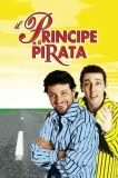 Principe e il pirata, Il