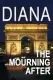 Diana: The Mourning After