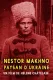 Nestor Makhno, paysan d’Ukraine
