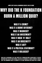 Watch the K Foundation Burn a Million Quid