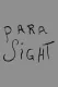 Vignette: Para Sight