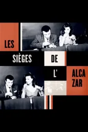 Sièges de l'Alcazar, Les