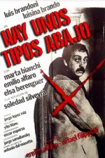 Hay unos tipos abajo