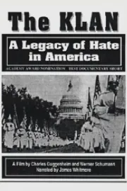 Klan: A Legacy of Hate in America, The