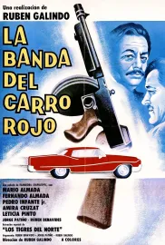 Banda del carro rojo, La