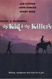 Kid and the Killers, The