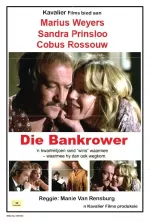 Bankrower, Die